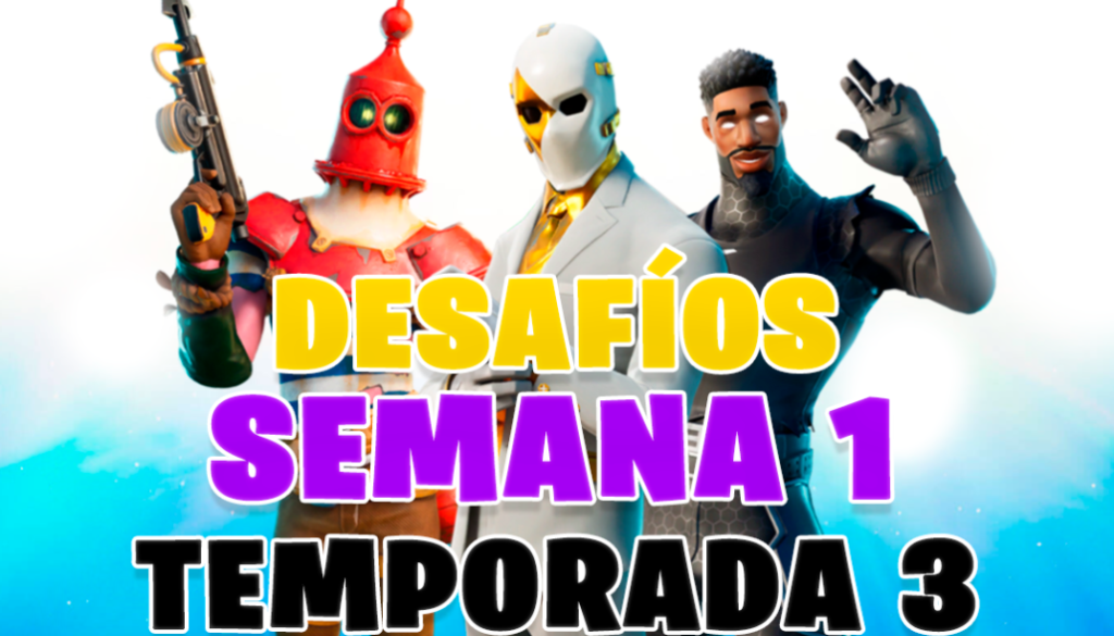 Desafíos de La semana 1 Capitulo 2 Temporada 3