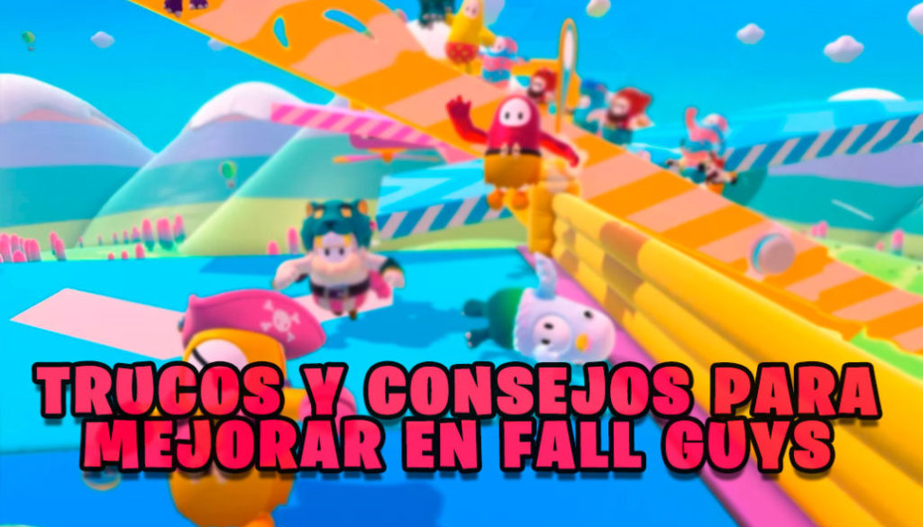 Guía de Fall Guy: Ultimate Knockout