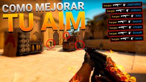 Como mejorar tu aim en csgo