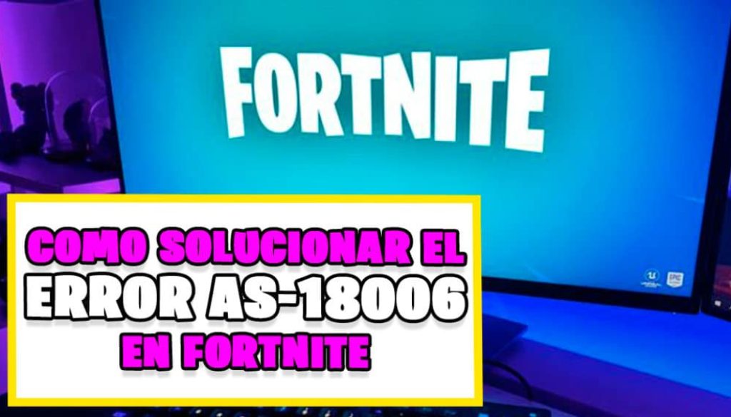 Fortnite Error AS-18006